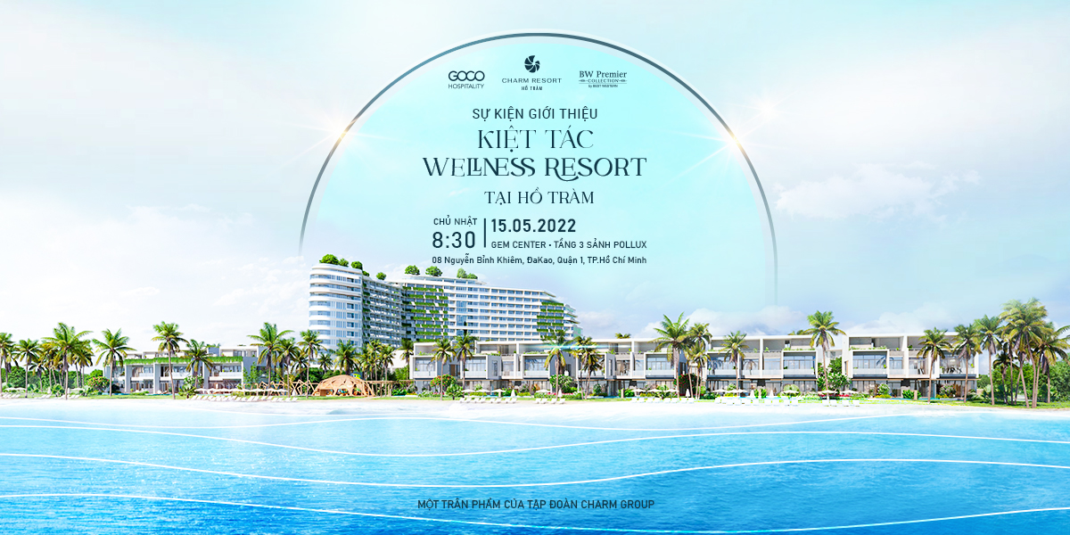 Sự kiện công bố dự án Charm Resort Hồ Tràm - Phân khu BW Premier Collection by Best Western