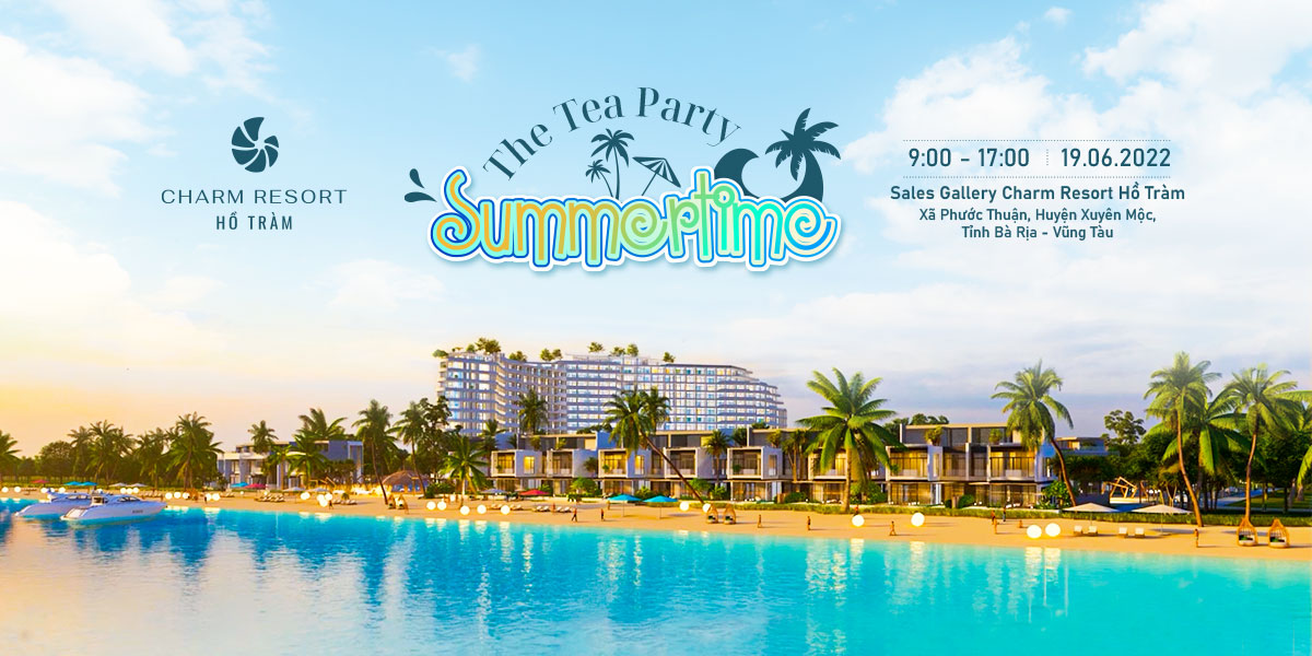 Thư giãn cùng charm tiệc trà cuối tuần “Summertime” tại Hồ Tràm