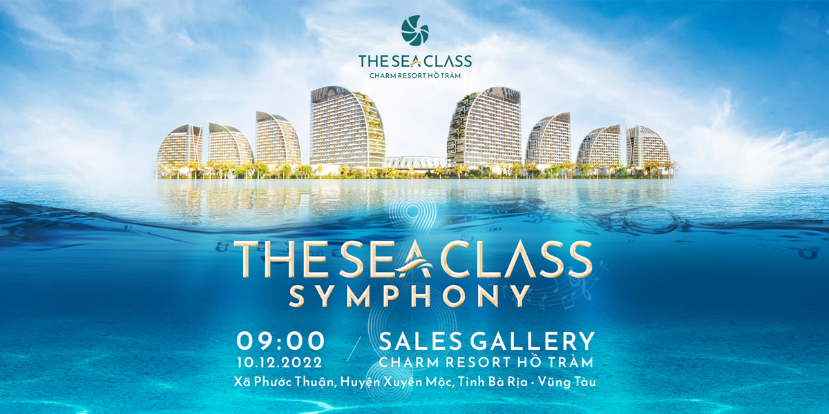 The Sea Class Symphony - khúc giao hưởng biển duy chỉ dành đến bạn